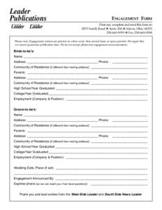 Leader Publications ENGAGEMENT FORM  Print out, complete and send this form to: