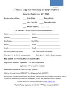 Bib Number  1St Annual Chippewa Valley Loop-De-Loopy Triathlon Saturday September 27th 2014 Registration Class: