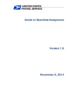 Guide to Seamless Acceptance  Version 1.0 November 6, 2014