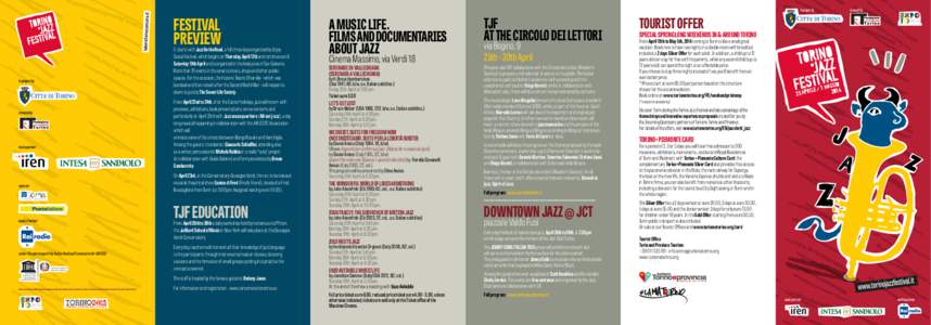 A project by  FESTIVAL PREVIEW  It starts with Jazz On the Road, a full three days organized by Enjoy