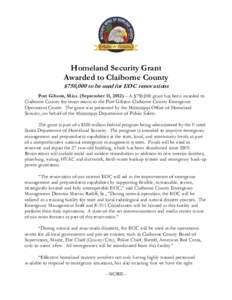 Disaster preparedness / Emergency services / United States Department of Homeland Security / Homeland Security Grant Program / Surveillance / War on Terror / Homeland security / Emergency operations center / Oklahoma Office of Homeland Security / Public safety / Emergency management / Management