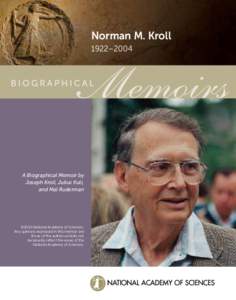 Norman M. Kroll 1922–2004 A Biographical Memoir by Joseph Kroll, Julius Kuti, and Mal Ruderman