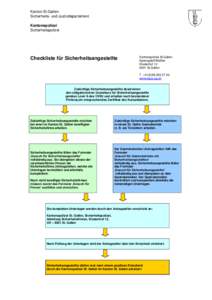 Kanton St.Gallen Sicherheits- und Justizdepartement Kantonspolizei Sicherheitspolizei  Checkliste für Sicherheitsangestellte