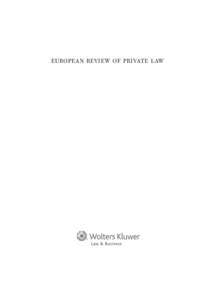 EUROPEAN REVIEW OF PRIVATE LAW VOLUME 16 NO. 4–2008 Published by Kluwer Law International P.O. Box[removed]AH Alphen aan den Rijn
