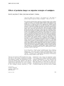 OIKOS 103: 303–319, 2003  Effects of predation danger on migration strategies of sandpipers David B. Lank, Robert W. Butler, John Ireland and Ronald C. Ydenberg  Lank, D. B., Butler, R. W., Ireland, J. and Ydenberg, R.