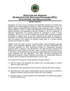 Questions and Answers on Individualized Education Programs (IEPs), Evaluations, and Reevaluations. (PDF)