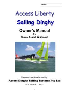 Sail No:  Access Liberty Owner’s Manual for Servo Assist & Manual