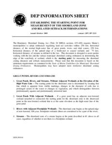 DEP INFORMATION SHEET ESTABLISHING THE STARTING POINT FOR MEASUREMENT OF THE SHORELAND ZONE AND RELATED SETBACK DETERMINATIONS issued: October 2003