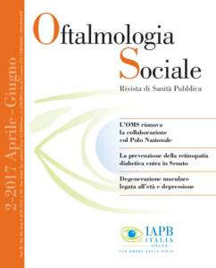 Anno XL - Reg. Trib. Roma NR.O.C. nPoste Italiane Spa - spedizione in a.p. D.Lconv. in Ln. 46), art.1, comma 1, AUT. C/RMISSN:  Aprile -Giugno Oftalmolo