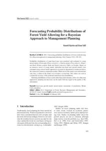 Silva Fennica[removed]research articles  Forecasting Probability Distributions of Forest Yield Allowing for a Bayesian Approach to Management Planning Kenneth Nyström and Göran Ståhl