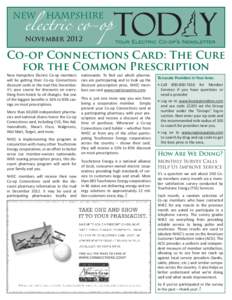 November[removed]Co-op Connections Card: The Cure for the Common Prescription New Hampshire Electric Co-op members will be getting their Co-op Connections