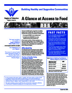 A Glance at Access to Food  Building Healthy and Supportive Communities A Glance at Access to Food Access to healthy food is a key factor in enabling