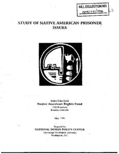 NILL COLLECTION NO: OOQ/7Q /lq1b c:3 STUDY OF NATIVE AMERICAN ISSUES