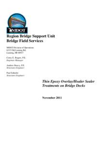 Thin Epoxy Overlay and Healer Sealer Treatments on Bridge Decks
