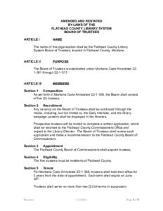 AMENDED AND RESTATED BY-LAWS OF THE FLATHEAD COUNTY LIBRARY SYSTEM BOARD OF TRUSTEES ARTICLE I