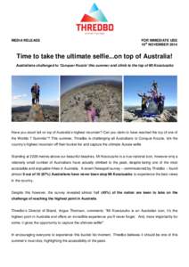 MEDIA RELEASE  FOR IMMEDIATE USE 19th NOVEMBER[removed]Time to take the ultimate selfie...on top of Australia!