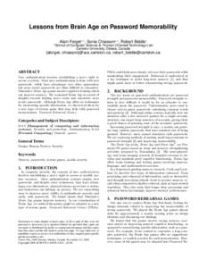 Lessons from Brain Age on Password Memorability 1 Alain Forget1,2 , Sonia Chiasson1,2 , Robert Biddle2  School of Computer Science & 2 Human Oriented Technology Lab