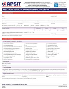 Please complete this form and return to: APSIT Insurance Plan Administrator, 1200 East Glen Avenue, Peoria Heights, ILQuestions: Please callRequest for Group Insurance from:  New York Life