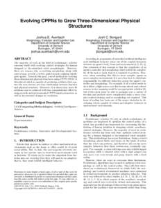 Evolving CPPNs to Grow Three-Dimensional Physical Structures Joshua E. Auerbach Josh C. Bongard