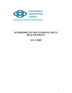 SUBMISSION TO THE NATIONAL MEN’S HEALTH POLICY JULY[removed]