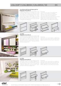 LOLLISOFT / LOLLIBOOK / LOLLIDESK / SD LOLLIPOP/LOLLISOFT/LOLLIPOP IN/LOLLISOFT IN design giulio manzoni/r&s clei Transformable tilting bunk beds with different kind of ladder and guard barrier according to the version o