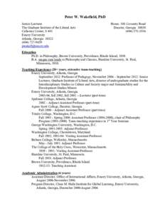 Peter W. Wakefield, PhD Senior Lecturer The Graduate Institute of the Liberal Arts Callaway Center, S 401 Emory University Atlanta, Georgia 30322
