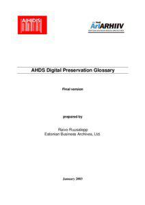 AHDS Digital Preservation Glossary  Final version