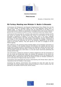 EUROPEAN COMMISSION  PRESS RELEASE Brussels, 18 September[removed]EU-Turkey: Meeting new Minister V. Bozkır in Brussels