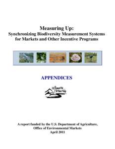 Measuring Up: Synchronizing Biodiversity Measurement Systems for Markets and Other Incentive Programs APPENDICES