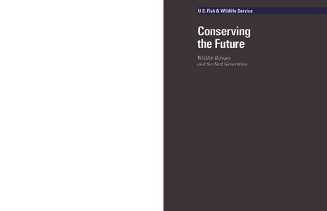 U.S. Fish and Wildlife Service National Wildlife Refuge System www.fws.gov/refuges October[removed]U.S. Fish & Wildlife Service