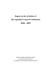 Report on the Activities of The Legislative Council CommissionPrepared for tabling in the Legislative Council in accordance with sectionof