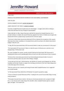 5 June 2014 IPSWICH & THE SOMERSET REGION IGNORED BY STATE AND FEDERAL GGOVERNMENT JOINT RELEASE FEDERAL MEMBER FOR BLAIR, SHAYNE NEUMANN & LABOR CANDIDATE FOR IPSWICH, JENNIFER HOWARD