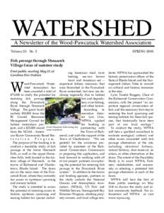 WATERSHED A Newsletter of the Wood-Pawcatuck Watershed Association Volume 23 No. 2  SPRING 2006
