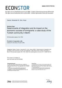 Determinants of Integration and its Impact on the Economic Success of Immigrants: A Case Study of the Turkish Community in Berlin