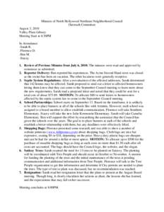 Minutes of North Hollywood Northeast Neighborhood Council Outreach Committee August 3, 2010 Valley Plaza Library Meeting Start at 6:30PM In Attendance: