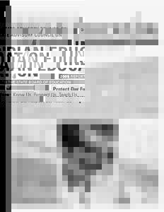 STATE ADVISORY COUNCIL ON  INDIAN EDUCATION 2005 REPORT TO THE STATE BOARD OF EDUCATION  Protect Our Future: Know Us, Respect Us, Teach Us
