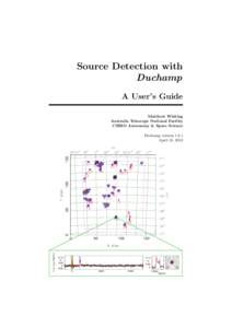 Source Detection with Duchamp A User’s Guide Matthew Whiting Australia Telescope National Facility CSIRO Astronomy & Space Science