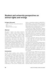 Student and university perspectives on animal rights and wrongs Dr Ngaio J. Beausoleil Institute of Veterinary, Animal and Biomedical Sciences Massey University Palmerston North, New Zealand