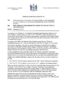 Delaware Department of Insurance  Karen Weldin Stewart, CIR-ML Commissioner  SURPLUS LINES BULLETIN