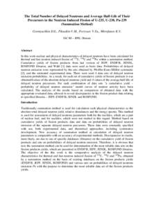 The Total Number of Delayed Neutrons and Average Half-Life of Their Precursors in the Neutron Induced Fission of U-235, U-238, Pu-239 (Summation Method) Gremyachkin D.E., Piksaikin V.M., Poryvaev V.Yu., Mitrofanov K.V. S