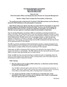 U.S. Nuclear Regulatory Commission Chief FOIA Officer Report March 2013-March 2014 Darren B. Ash Chief Information Officer and Deputy Executive Director for Corporate Management Section I: Steps Taken to Apply the Presum