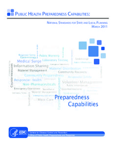 Public Health Preparedness Capabilities: National Standards for State and Local Planning March 2011 Centers for Disease Control and Prevention