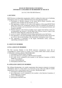 RULES OF PROCEDURE CONCERNING DIFFERENT CATEGORIES OF MEMBERSHIP OF THE ISCM (art.11a/2, 26d of the ISCM Statutes) A. SECTIONS ISCM Sections are independent organisations which co-ordinate the endeavours of furthering co