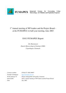 FUMAPEX  Integrated Systems for Forecasting Urban Meteorology, Air Pollution and Population Exposure  1st Annual meeting of WP leaders and the Project Board –