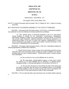 PUBLIC ACTS, 1999 CHAPTER NO. 243 SENATE BILL NO. 750 By Henry Substituted for: House Bill No. 671 By Langster, Sherry Jones, Briley, Pruitt