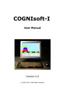 COGNIsoft-I User Manual Version 5.0 © Palle Møller Pedersen