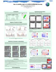 Use of satellite data in ALADIN/HARMONIE-Norway Andrea Storto and Roger Randriamampianina Norwegian Meteorological Institute PO Box 43 Blindern, N-0313 Oslo, Norway www.met.no ,  ,