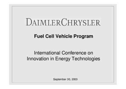 Fuel Cell Vehicle Program  International Conference on Innovation in Energy Technologies[removed]