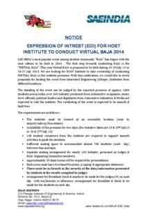 NOTICE EXPRESSION OF INTREST (EOI) FOR HOST INSTITUTE TO CONDUCT VIRTUAL BAJA 2014 SAE INDIA‘s most popular event among student community “BAJA” has begun with the next edition to be held in[removed]The first step 