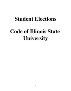 Student Elections Code of Illinois State University 1
